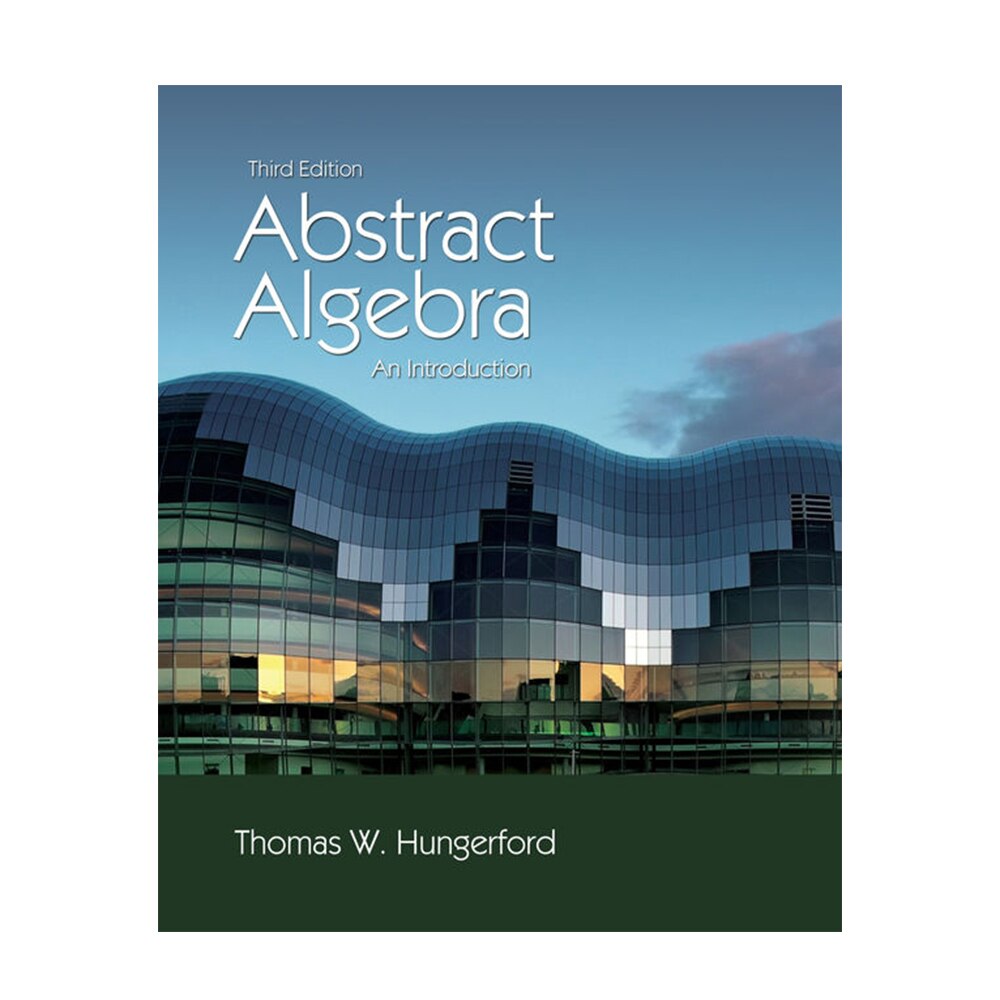 Hungerford, Abstract Algebra: An Introduction, 9780357670873, Cengage Learning, 3, Mathematics, Books